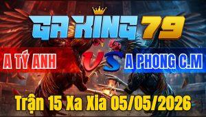 Trận 15 Xa Xia 05/05/2026 - Khét dính vô cúm chân trả lại cây úa hư lại liền