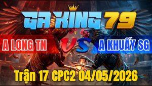 Trận 17 CPC2 04/05/2026 - Xanh Đâm Quá Đâm Đỏ Liệt Chân Nằm Biệt