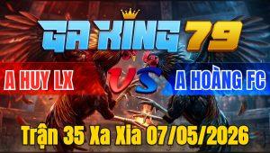 Trận 35 Xa Xia 07/05/2026 - Úa lẹ như tôm tươi chay bươi bướm héo lẹ làng
