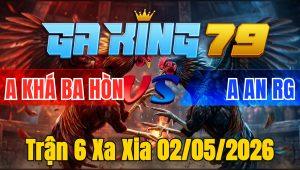 Trận 6 Xa Xia 02/05/2026 - Xanh Đá Đòn Hiểm Đỏ Bỏ Miệng Buông Chạy
